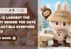 Who Is Labubu? The Story Behind the Cute Collectible Everyone Loves